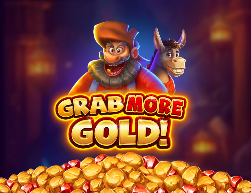 Grab More Gold